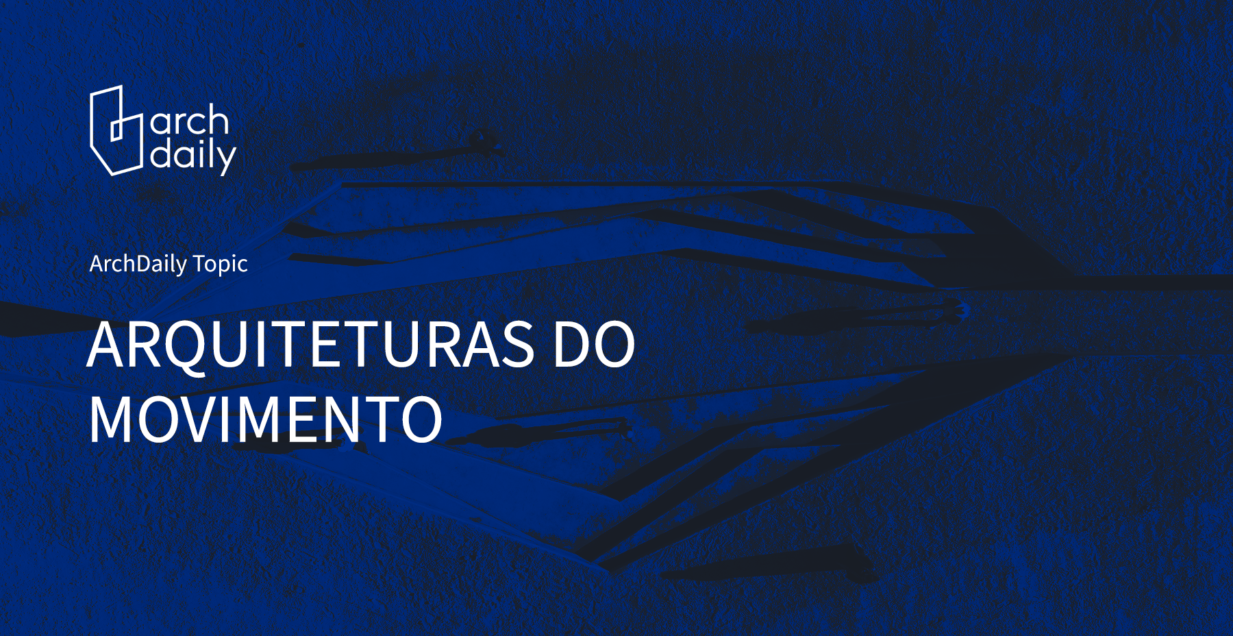 Arquiteturas do movimento